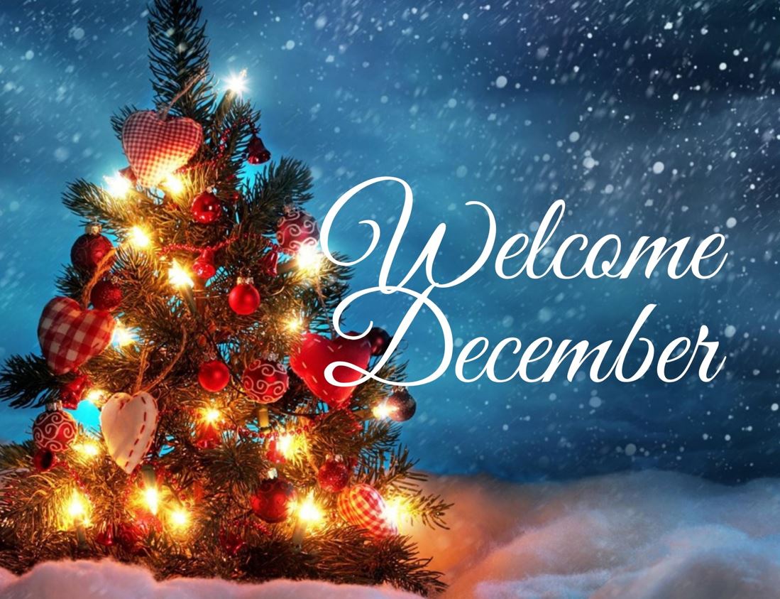 Welcome December Welcome December
